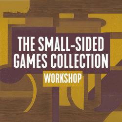 Workshop: The Small-Sided Games Collection