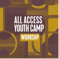 Workshop: All Access Youth Camps